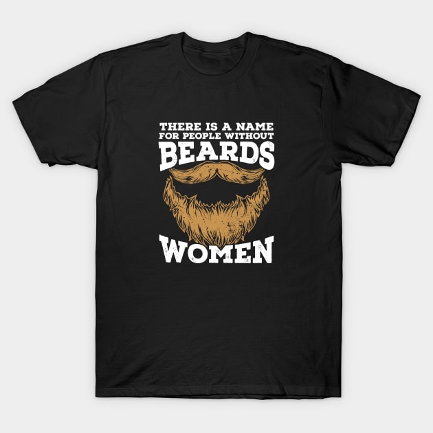 Funny Beard For Men Beards Gift Bearded Men Gift T-Shirt by lateefo